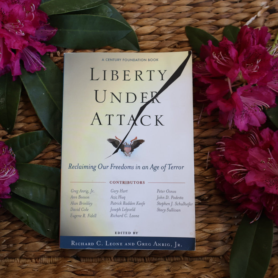 Liberty Under Attack - Richard Leone