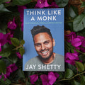Think Like a Monk - Jay Shetty