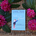Talk to the Hand - Lynne Truss