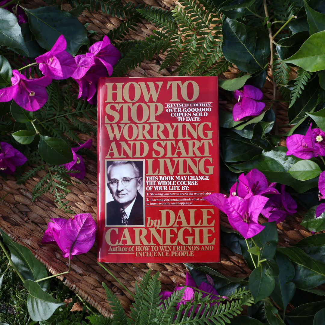 How to Stop Worrying and Start Living - Dale Carnegie