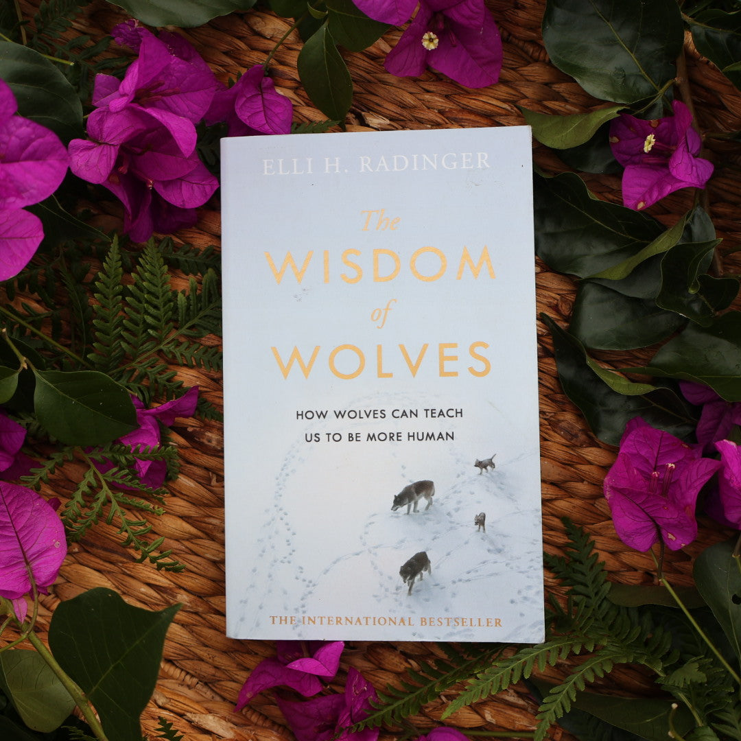 The Wisdom of Wolves - Elli H. Radinger